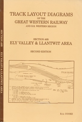 Track Layout Diagrams of the GWR and BR WR Section 49B- Ely Valley & Llantwit Area