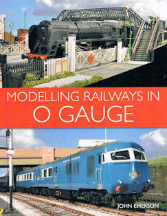 Modelling Railways in O Gauge