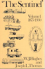 The Sentinel - A History of Alley & MacLellan and The Sentinel Waggon Works (2 Volume set)