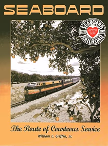 Seaboard Air Line Railway The Route of Courteous Service
