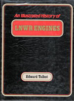 An Illustrated History of LNWR Engines