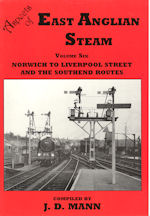 Aspects of East Anglian Steam Vol Six