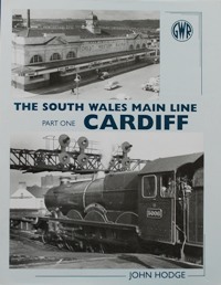 The South Wales Main Line - Part One - Cardiff