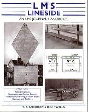 LMS Lineside - Part 2: Railway Signage, Timetables and Poster Biards, Platform Numbering, Station Seats, Barrows and Trolleys