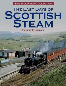 The Last Days of Scottish Steam 