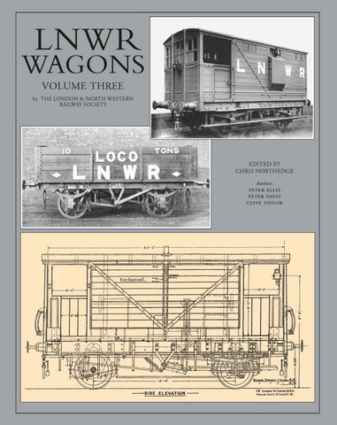 LNWR Wagons Volume 3