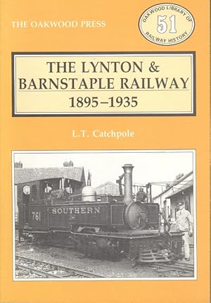The Lynton & Barnstaple Railway 1895 - 1935