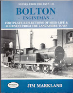 Scenes from the Past : 31 Bolton Engineman