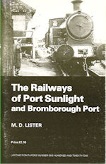 The Railways of Port Sunlight and Bromborough Port