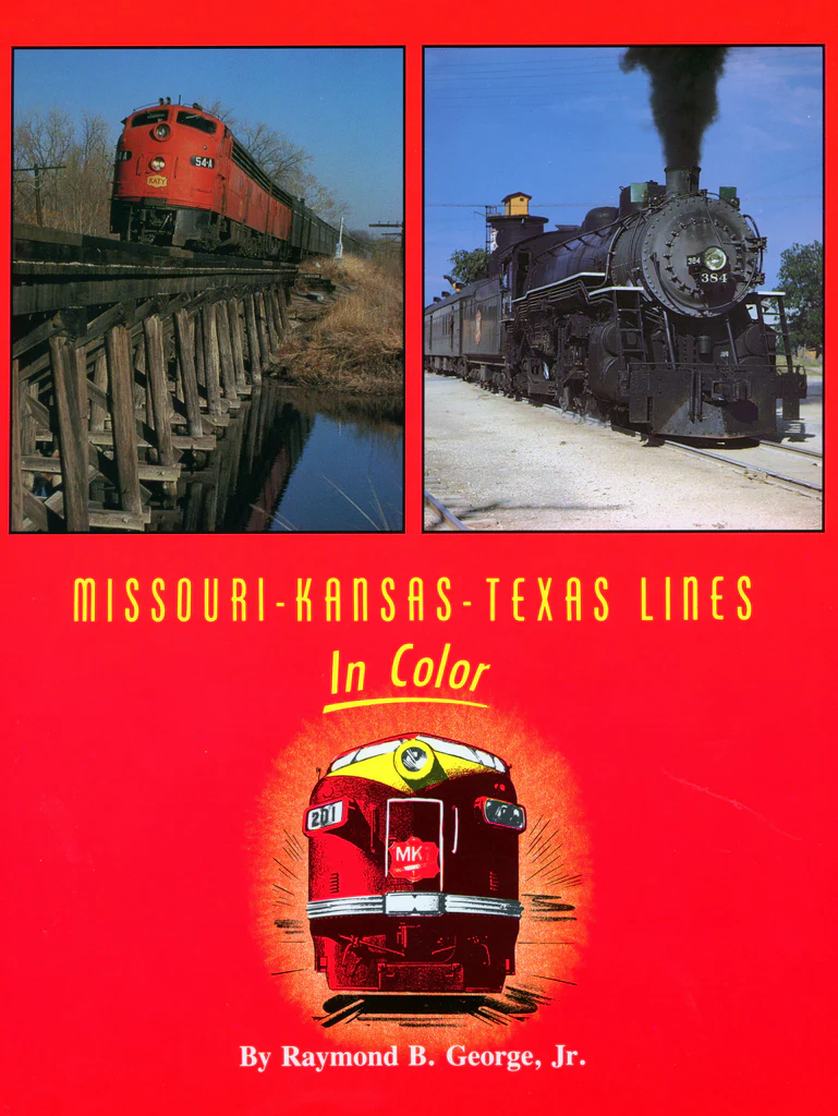 Missouri-Kansas-Texas Lines In Color (Volume 1)
