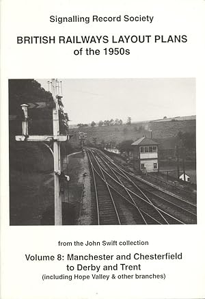 British Railways Layout Plans of the 1950's - Volume 8: Manchester and Chesterfield to Derby and Trent