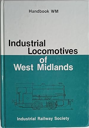 Industrial Locomotives of West Midlands