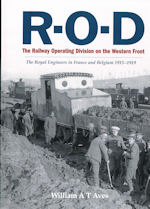 R.O.D The Railway Operating Division on the Western Front