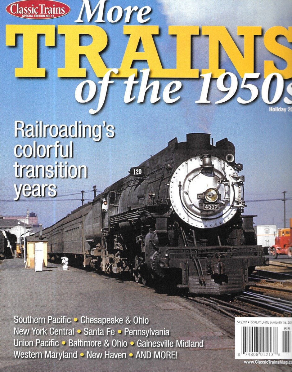 Classic Trains Special Edition No. 17 - More Trains of the 1950s