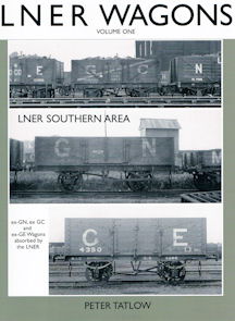 LNER Wagons Volume One LNER Southern Area