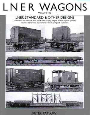 LNER Wagons Vol 4B