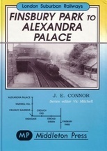 London Suburban Railways: Finsbury Park to Alexandra Palace