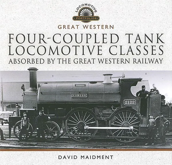 Great Western Four-Coupled Tank Locomotive Classes Absorbed by the Great Western Railway