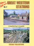 Railways in Profile Series No. 2 Great Western Stations