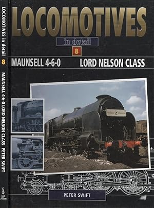 Locomotives In Detail 8: Maunsell 4-6-0 Lord Nelson Class