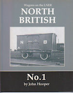 Wagons on the LNER- North British No. 1