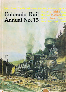 Colorado Rail Annual No. 15