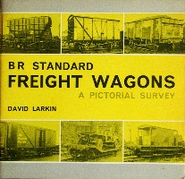 BR Standard Freight Wagons : A Pictorial Survey