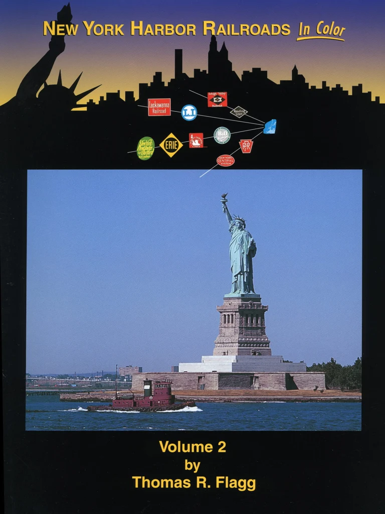 New York Harbor Railroads in Color Volume 2