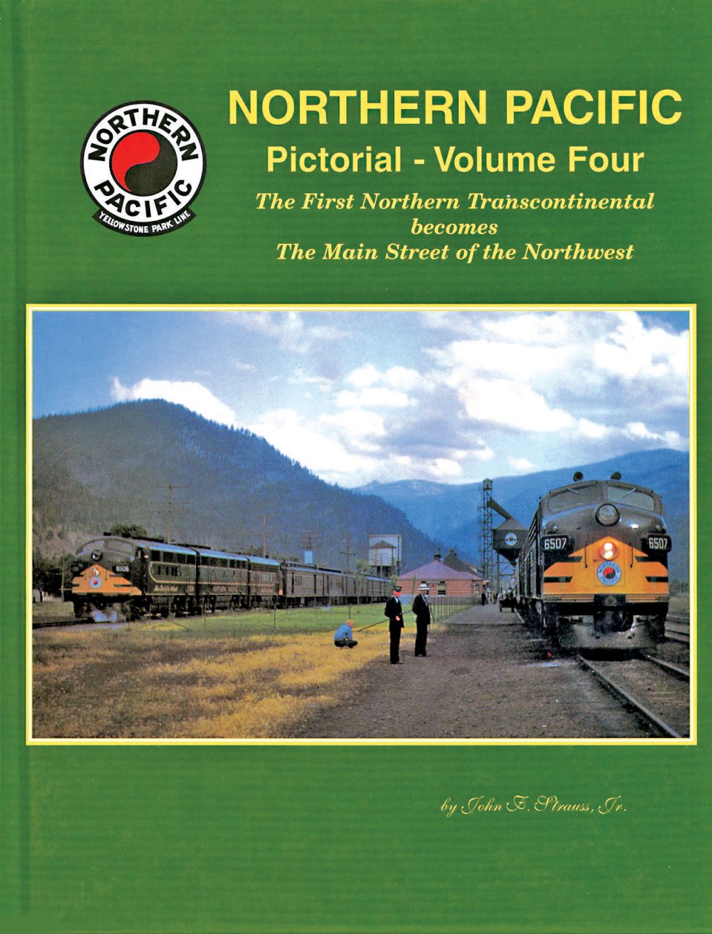 Northern Pacific Pictorial: Volume Four 