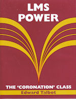 LMS Power The 'Coronation' Class