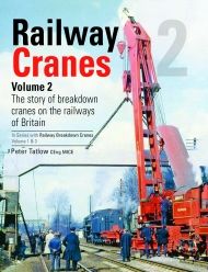 Railway Breakdown Cranes Volume 2 