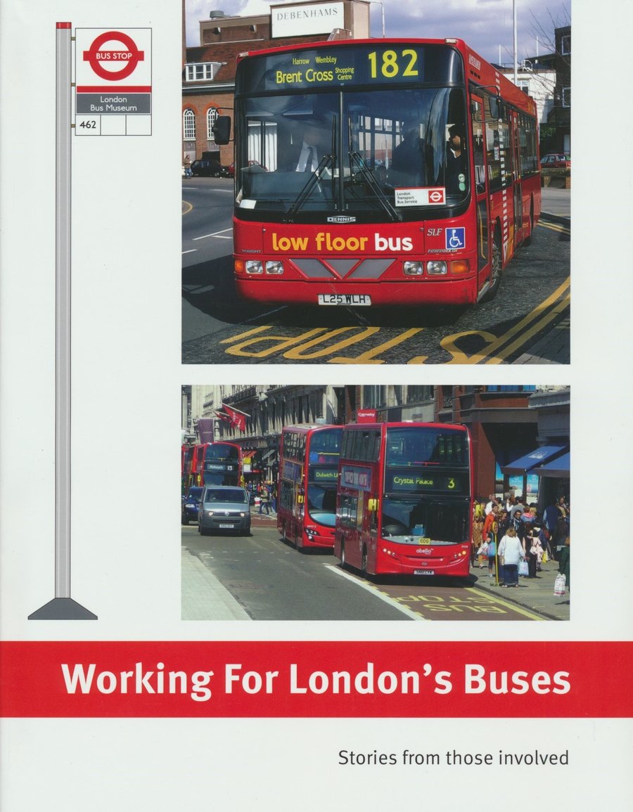 Working for London's Buses - Stories from those involved