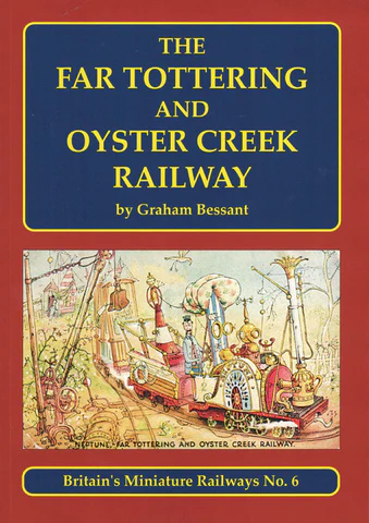 The Far Tottering and Oyster Creek Railway