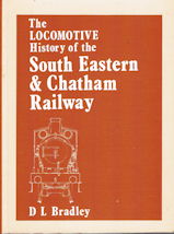 The Locomotive History of the South Eastern & Chatham Railway
