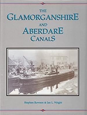 The Glamorganshire & Aberdare Canals Vol. 1