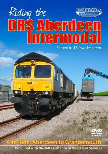 Riding the DRS Aberdeen Intermodal - Cab Ride: Aberdeen to Grangemouth