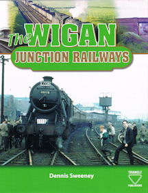 The Wigan Junction Railways