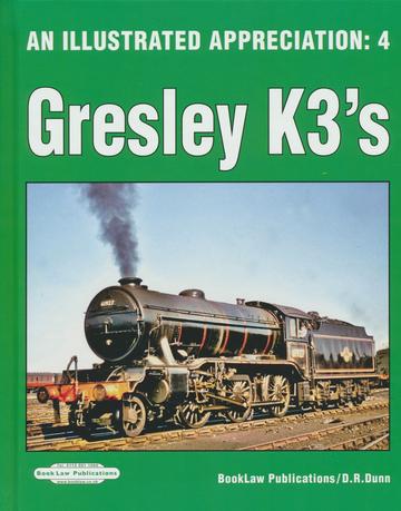 An Illustrated Appreciation 4 : Gresley K3s