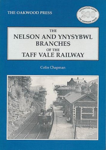 The Nelson and Ynysybwl branches of the Taff Vale Railway
