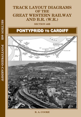 Track Layout Diagrams of the GWR and BR WR Section 46B Pontypridd - Cardiff