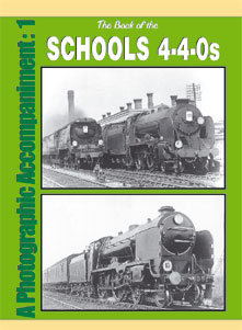 The Book of the Schools 4-4-0s Photographic Accompaniment:1