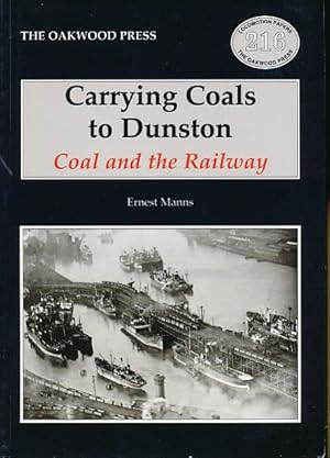 Carrying Coals to Dunston: Coal and the Railway