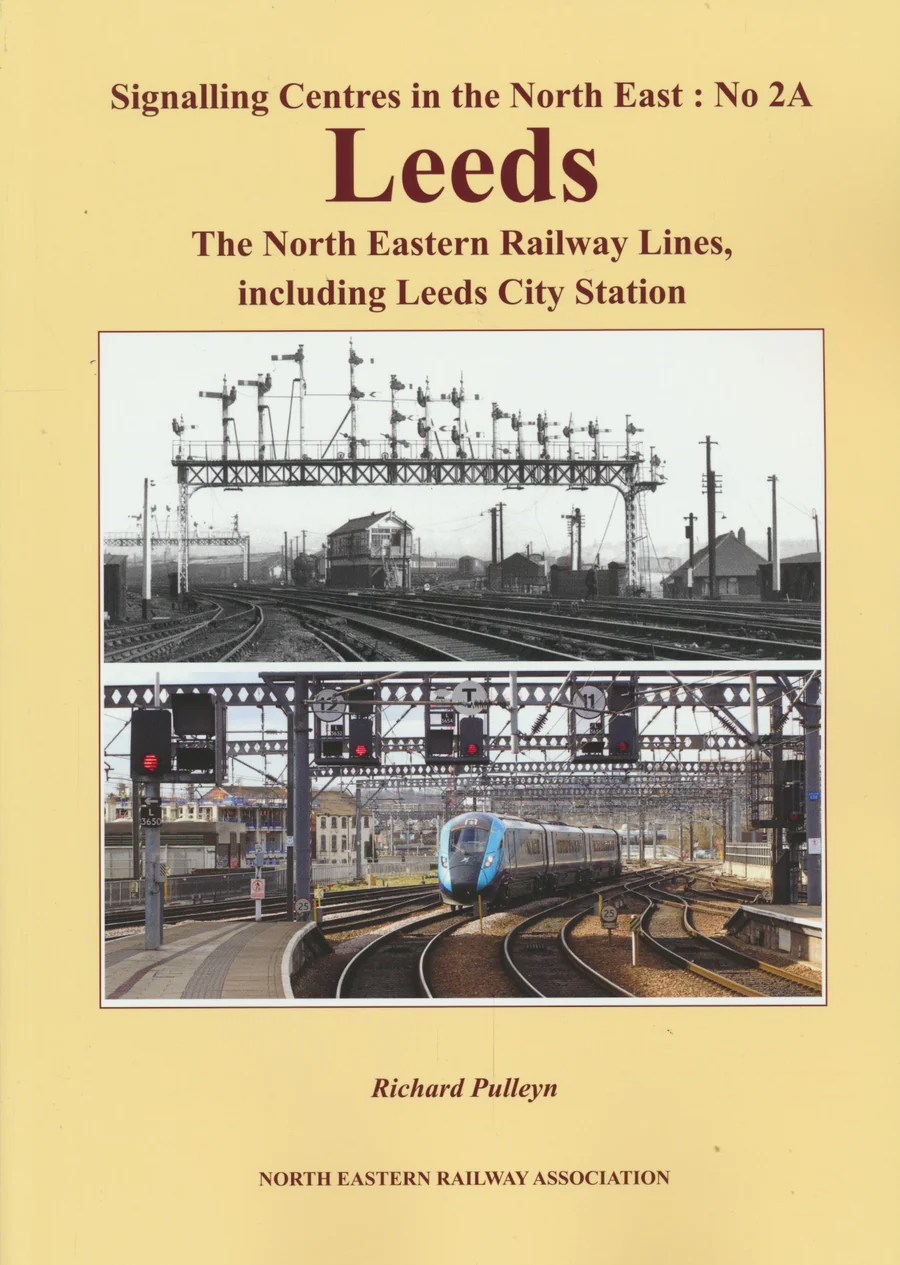 Signalling Centres in the North-East: No 2A Leeds