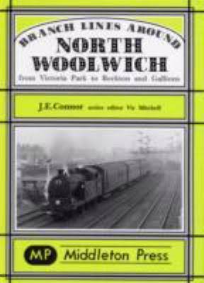 Branch Lines around north Woolwich from Victoria Park to Beckton and Gallions