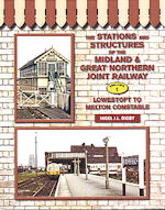The Stations and Structures of the Midland & Great Northern Joint Railway