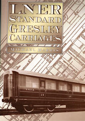 LNER Standard Gresley Carriages