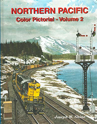Northern Pacific Color Pictorial - Volume 2