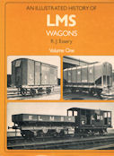 An Illustrated History of LMS Wagons Volume 1