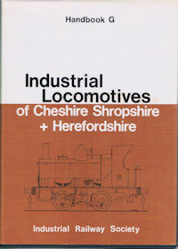 Industrial Locomotives of Cheshire, Shropshire + Herefordshire
