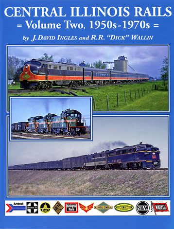 Central Illinois Rails: Volume Two